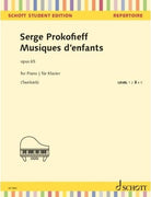 Prokofieff - Musiques D'enfants Op 65 for Piano