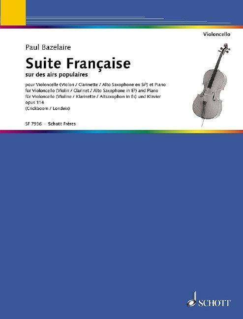 Bazelaire - Suite Francaise Op 114 Cello/piano