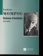 Mompou - Scenes Denfants for Piano
