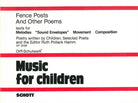 Fence Posts and Other Poems Texts for Melodies