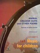 Animal Cracker Suite and Other Poems Voices/orff