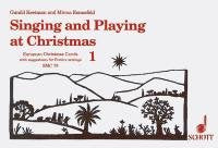 Singing and Playing at Christmas Vol 1