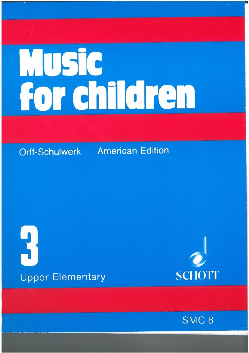 Music for Children Vol 3 American Edition Upper Elementary