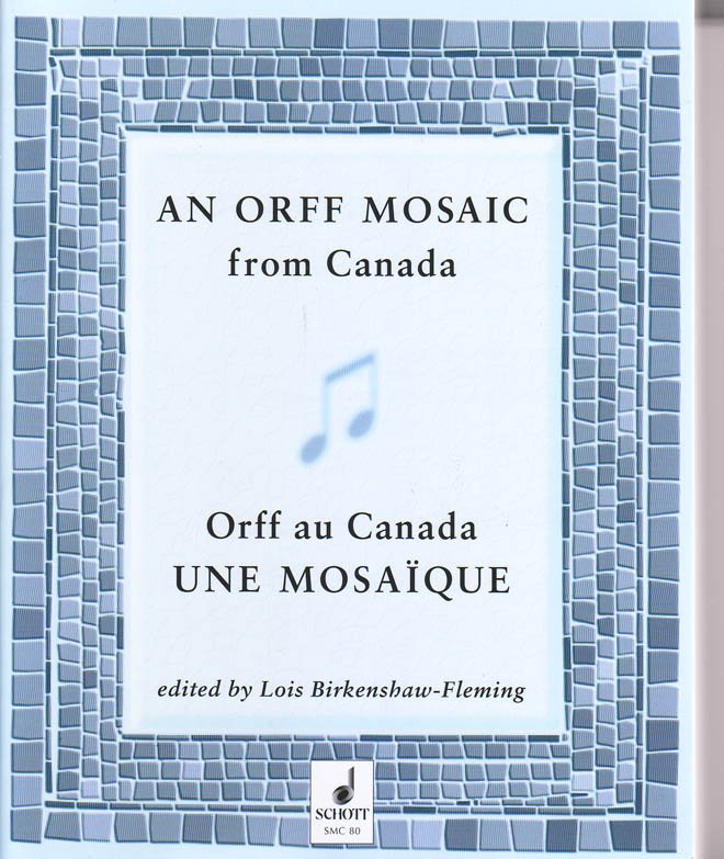 An Orff Mosaic From Canada