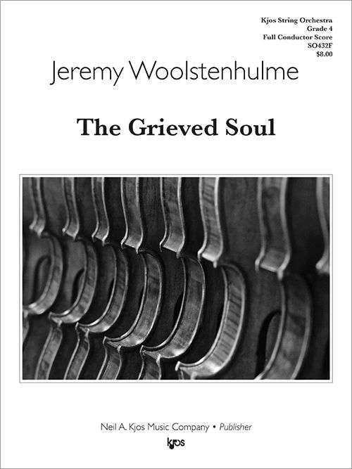 The Grieved Soul so Gr4 Score