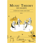 Music Theory for Violinists Bk 4