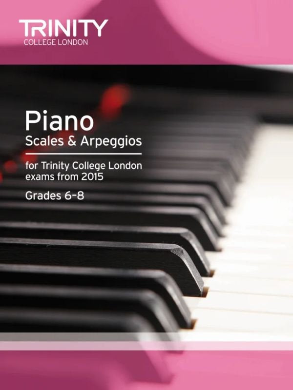 Piano Scales & Arpeggios Gr 6-8 From 2015