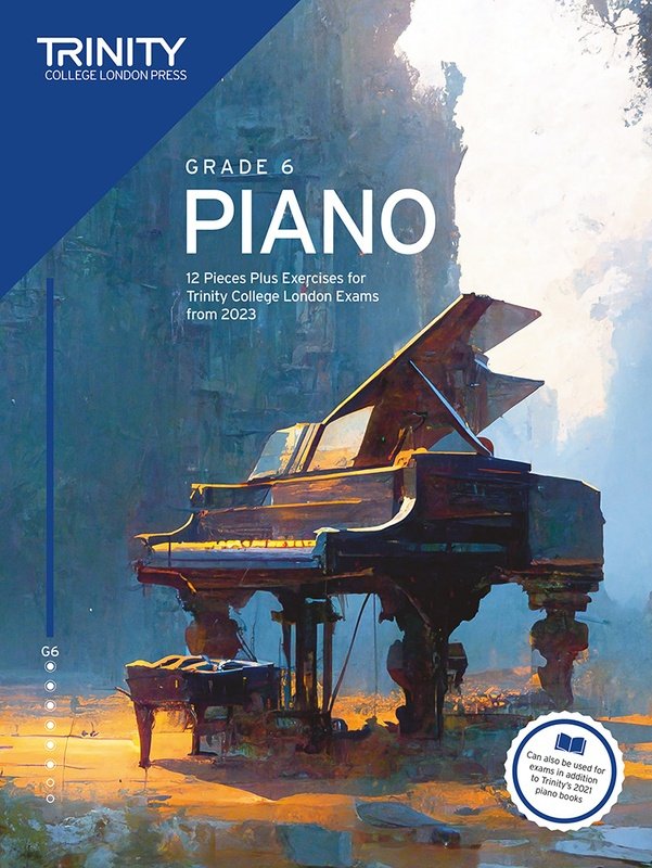 Trinity Piano Exam Pieces & Exercises 2023 Gr 6