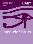 Trinity Sound at Sight Bass Clef Brass Gr 1-8