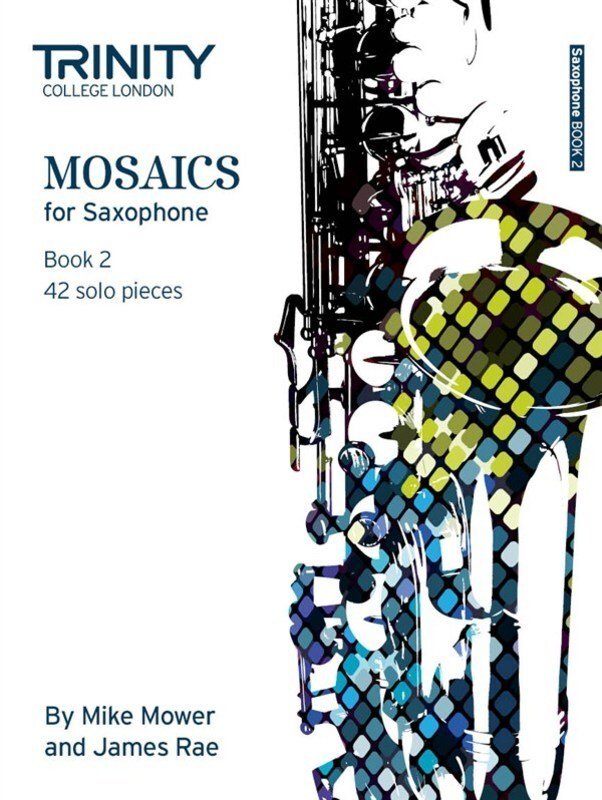 Mosaics for Saxophone Bk 2 Gr 6-8