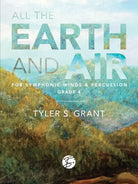 All the Earth and Air for Concert Band Cb4 Sc/pts