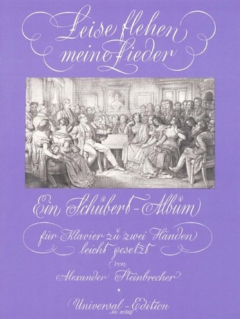 Schubert - Leise Flehen Meine Lieder a Collection for Piano