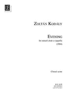 Kodaly - Evening Ssatb a Cappella