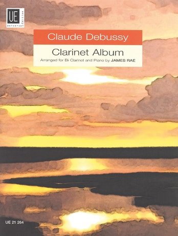 Debussy Clarinet Album Clarinet/piano Arr Rae