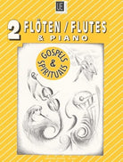 Gospels & Spirituals 6 Easy Pieces for 2 Flutes/piano