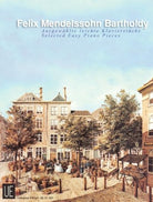 Mendelssohn - Selected Easy Piano Pieces