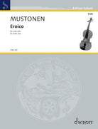 Mustonen - Eroico for Viola Solo