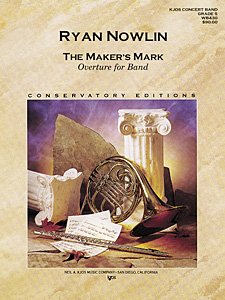 The Makers Mark - Overture for Band