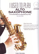 I Used to Play Alto Saxophone Bk/ola