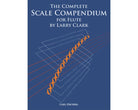 Complete Scale Compendium Flute