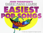 EASIEST PIANO COURSE EASIEST POP SONGS