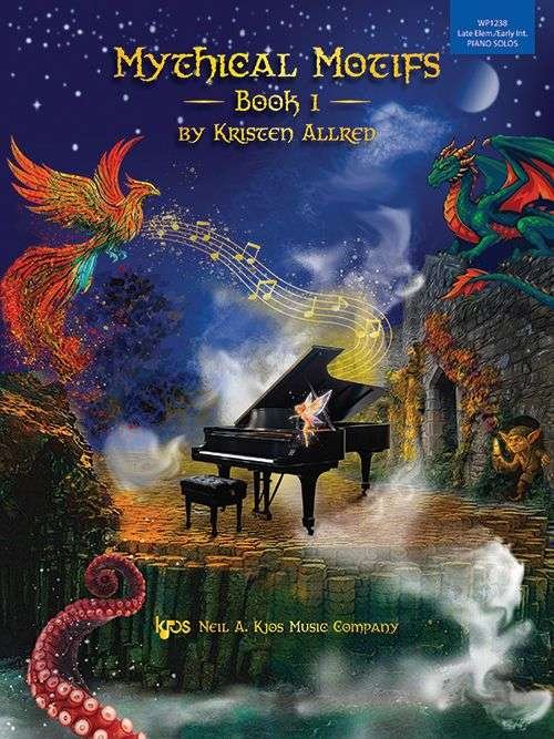 Mythical Motifs Bk 1 Late Elementary/early Intermediate Pian