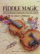 Fiddle Magic 180 Technical Exercises for Violn