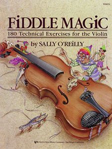 Fiddle Magic 180 Technical Exercises for Violn