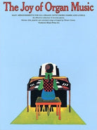 The Joy of Organ Music